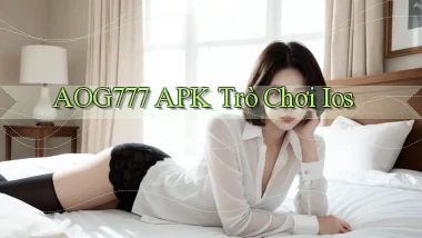 aog777 APK trò chơi ios