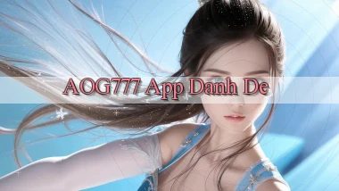 aog777 app danh de