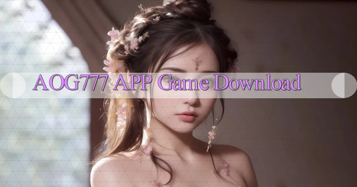 aog777 APP game download