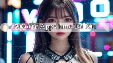 aog777 app game tài xỉu