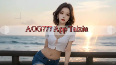 aog777 app taixiu