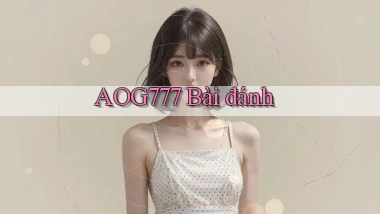 aog777 bài đánh
