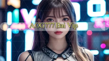 aog777 bài vip