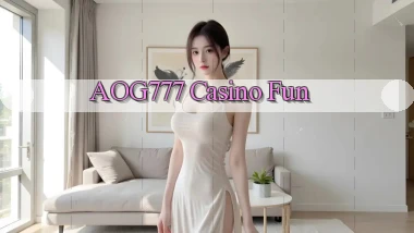 aog777 casino fun