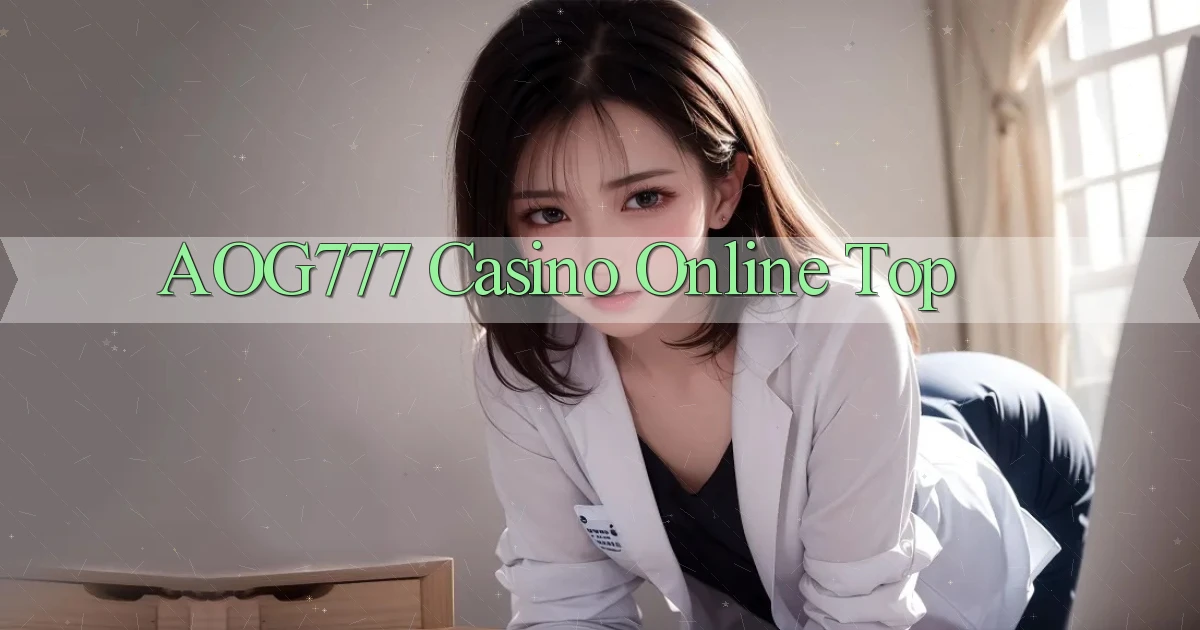 aog777 casino online top