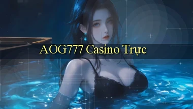 aog777 casino trực