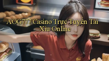 aog777 casino trực tuyến tài xỉu online