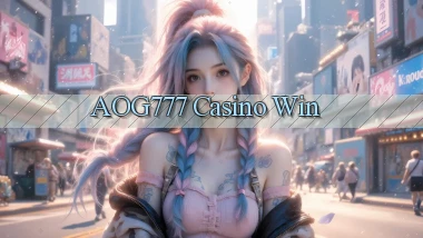 aog777 casino win