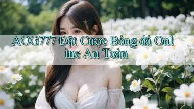 aog777  Đặt cược bóng đá online an toàn