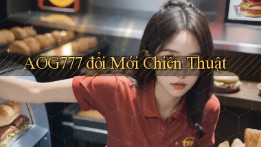 aog777  đổi mới chiến thuật