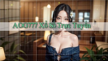 aog777 Xổ số trực tuyến