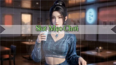 Slot Mẹo chơi