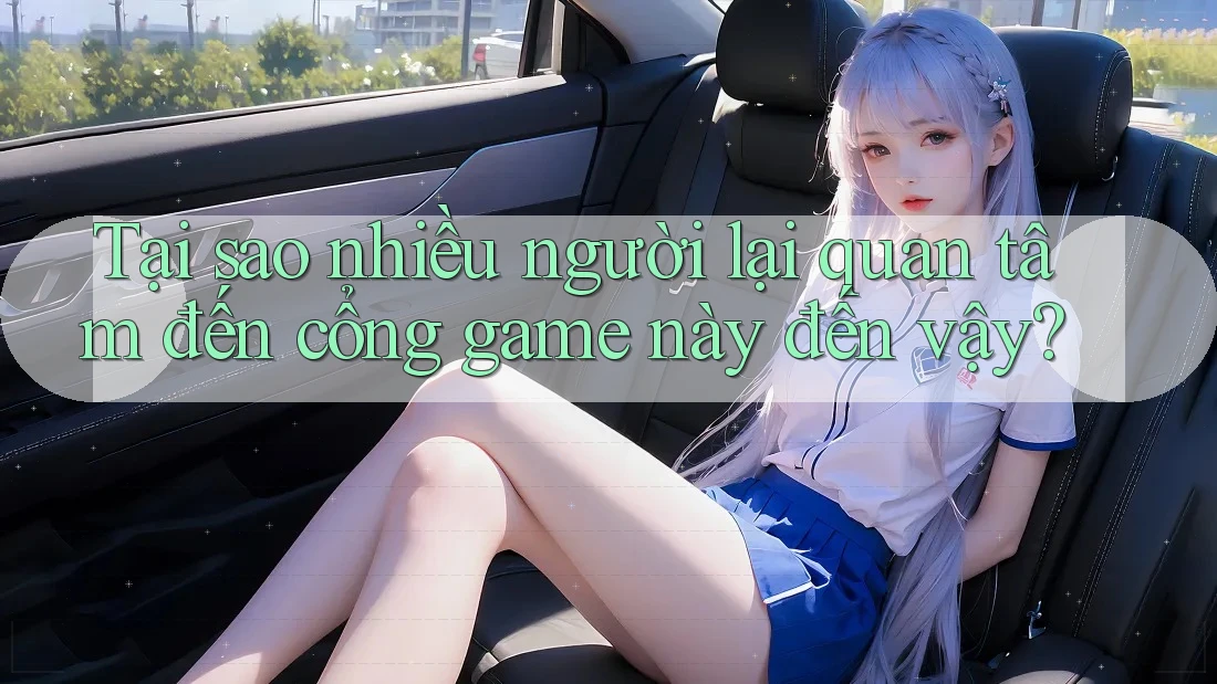 Tại sao nhiều người lại quan tâm đến cổng game này đến vậy?